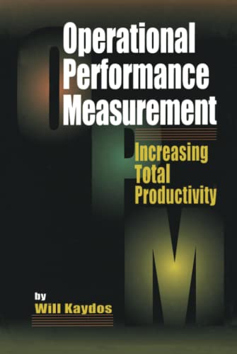 Beispielbild für Operational Performance Measurement: Increasing Total Productivity zum Verkauf von SecondSale