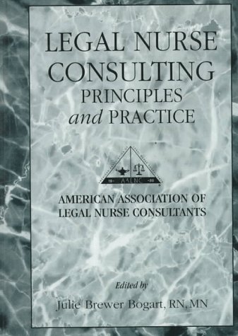 Beispielbild fr Legal Nurse Consulting: Principles and Practice zum Verkauf von BooksRun