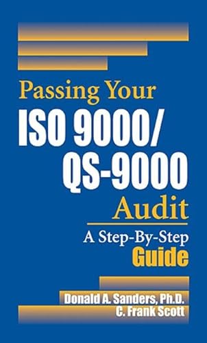 Stock image for Passing Your ISO 9000/QS-9000 Audit: A Step-By-Step Approach for sale by HPB-Red