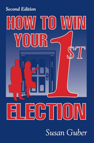 Imagen de stock para How To Win Your 1st Election: The Candidate's Handbook
