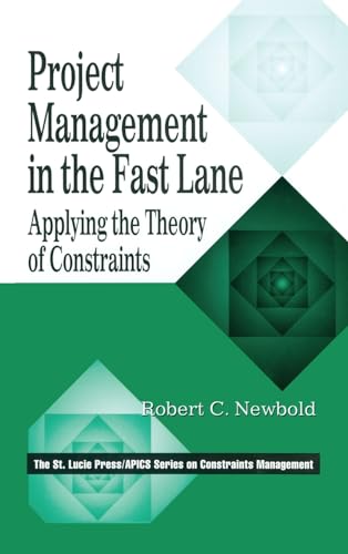 Beispielbild fr Project Management in the Fast Lane: Applying the Theory of Constraints (The CRC Press Series on Constraints Management) zum Verkauf von WorldofBooks