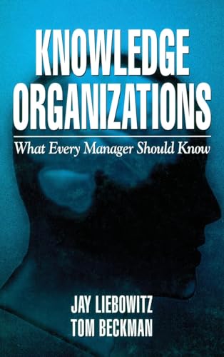 Stock image for Knowledge Organizations: What Every Manager Should Know for sale by SecondSale