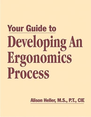 Stock image for Your Guide To Developing An Ergonomics Process for sale by Basi6 International