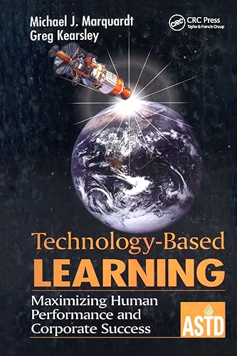 Stock image for Technology-Based Learning: Maximizing Human Performance and Corporate Success for sale by Wonder Book