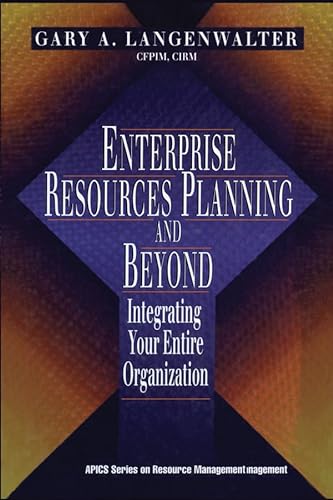 Imagen de archivo de Enterprise Resources Planning and Beyond : Integrating Your Entire Organization a la venta por Better World Books