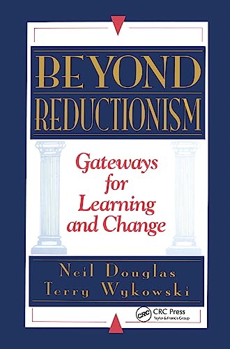 Beyond Reductionism: Gateways for Learning and Change