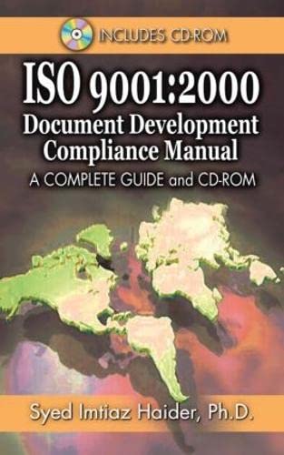 Stock image for Iso 9001: 2000 Document Development Compliance Manual: A Complete Guide and CD-ROM for sale by Chiron Media