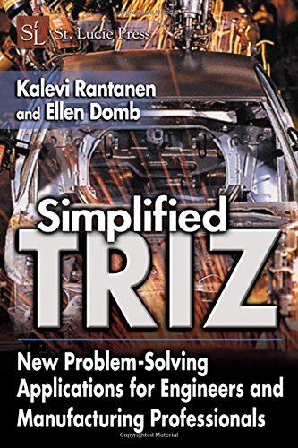 Stock image for Simplified TRIZ: New Problem-Solving Applications for Engineers Manufacturing Professionals for sale by New Legacy Books