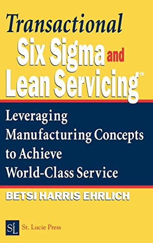 9781574443257: Transactional Six Sigma and Lean Servicing