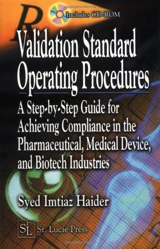 Stock image for Validation Standard Operating Procedures: A Step by Step Guide for Achieving Compliance in the Pharmaceutical, Medical for sale by HPB-Red