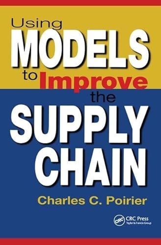 Stock image for Using Models to Improve the Supply Chain for sale by SecondSale