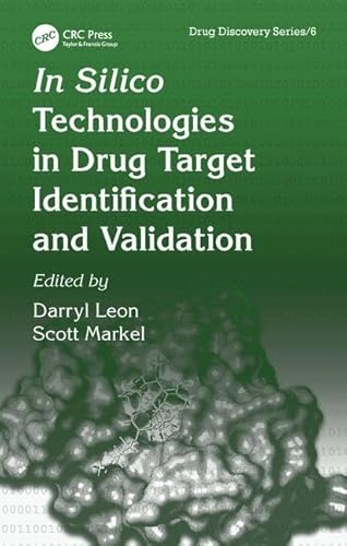 Stock image for In Silico Technologies in Drug Target Identification and Validation: 6 (Drug Discovery Series)