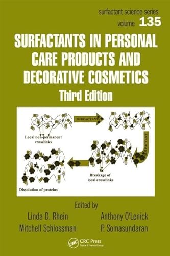Imagen de archivo de Surfactants in Personal Care Products and Decorative Cosmetics: 135 (Surfactant Science) a la venta por AwesomeBooks
