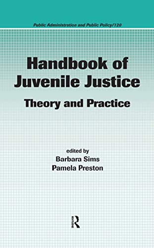 Stock image for Handbook of Juvenile Justice: Theory and Practice for sale by ThriftBooks-Atlanta