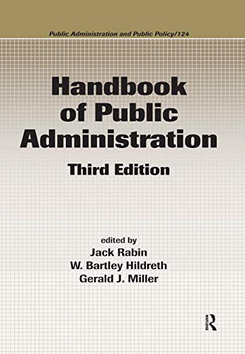 Stock image for Handbook of Public Administration (Public Administration and Public Policy) for sale by HPB-Red