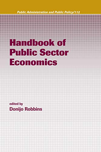 Stock-Bild f�r Handbook of Public Sector Economics (Public Administration and Public Policy, 112, Band 112)