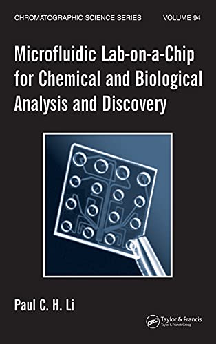 Beispielbild fr Microfluidic Lab-on-a-Chip for Chemical and Biological Analysis and Discovery (Chromatographic Science Series) zum Verkauf von Chiron Media