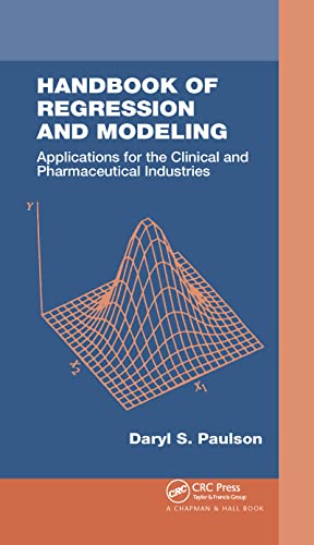 Beispielbild fr Handbook of Regression and Modeling: Applications for the Clinical and Pharmaceutical Industries zum Verkauf von HPB-Red