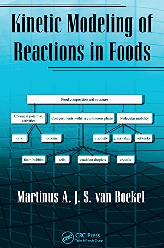 Stock image for Kinetic Modeling of Reactions In Foods (Food Science and Technology) for sale by Chiron Media