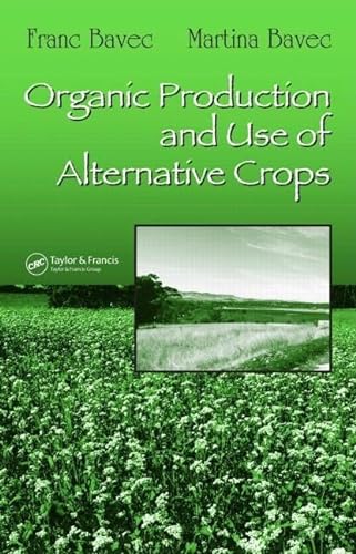 9781574446173: Organic Production and Use of Alternative Crops
