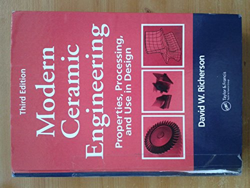 Stock image for Modern Ceramic Engineering: Properties, Processing, and Use in Design, 3rd Edition (Materials Engineering) for sale by HPB-Red