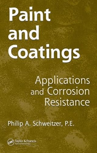 Imagen de archivo de Paint and Coatings: Applications and Corrosion Resistance (Corrosion Technology) a la venta por Chiron Media