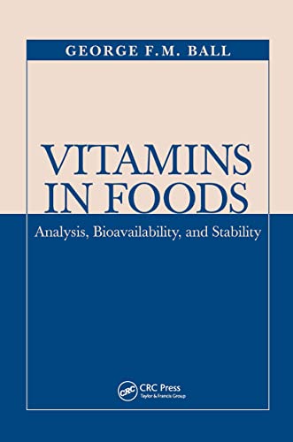 Beispielbild fr Vitamins In Foods: Analysis, Bioavailability, and Stability (Food Science and Technology) zum Verkauf von Chiron Media
