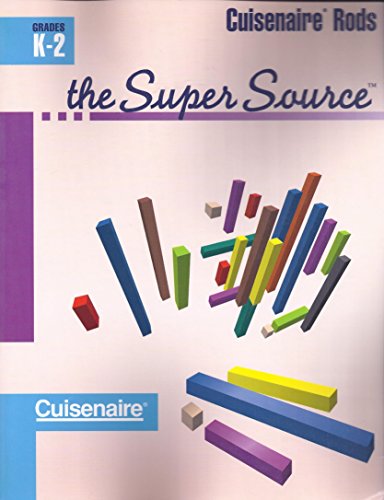 Stock image for Super Source for Cuisenaire Rods, Grades K-2 for sale by GoldBooks