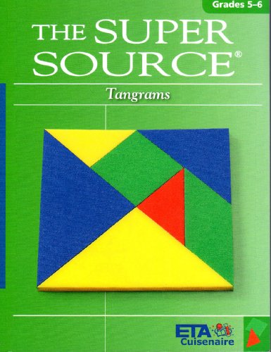 Imagen de archivo de The Super Source for Tangrams: Grades 5-6 a la venta por Wonder Book