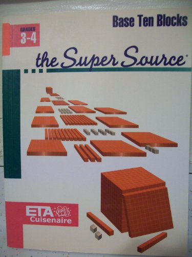 Stock image for The Super Source Base Ten Blocks : Grades 3-4 for sale by Your Online Bookstore