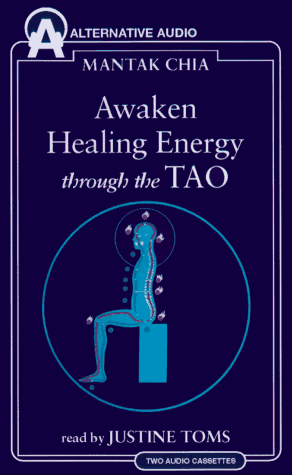 9781574531046: Awaken Healing Energy Through the Tao: The Taoist Secret of Circulating Internal Power