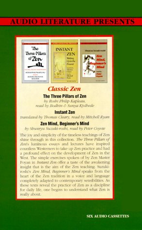 Contemporary Zen Classics: The 3 Pillars of Zen, Zen Mind, Beginners Mind, Zen Fresh, Zen Bones (Classic Zen) (9781574532753) by Kapleau, Roshi Philip; Suzuki-Roshi, Shunryu