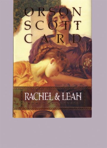 Rachel and Leah (Women of Genesis) (9781574535839) by Card, Orson Scott