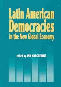Stock image for Latin American Democracies in The New Global Economy for sale by Hamelyn