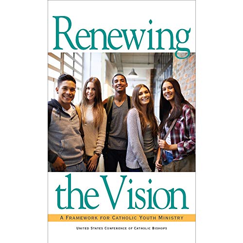 Beispielbild fr Renewing the Vision: A Framework for Catholic Youth Ministry zum Verkauf von Wonder Book