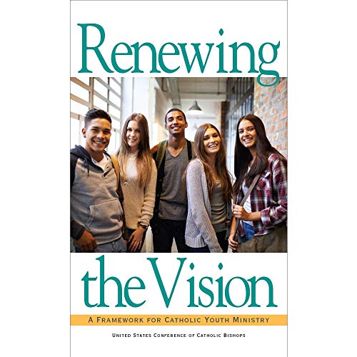 Imagen de archivo de Renewing the Vision: A Framework for Catholic Youth Ministry a la venta por Wonder Book