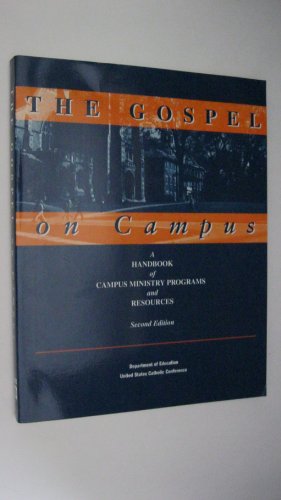 Beispielbild fr The Gospel on Campus : A Handbook of Campus Ministry Programs and Resources zum Verkauf von Better World Books