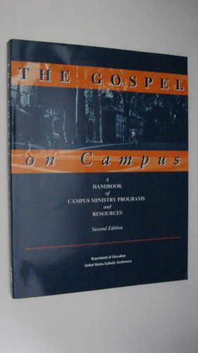 Stock image for The Gospel on Campus : A Handbook of Campus Ministry Programs and Resources for sale by Better World Books