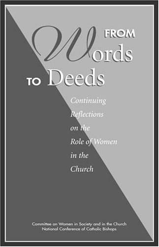 9781574552669: From Words to Deeds: Continuing Reflections on the Role of Women in the Church