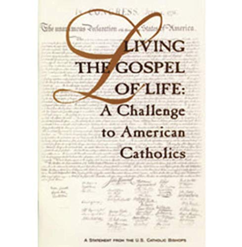 Stock image for Living the Gospel of Life: A Challenge to American Catholics for sale by ThriftBooks-Dallas