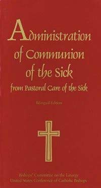 9781574553031: Administration of Communion of the Sick [Paperback] by Catholic Church