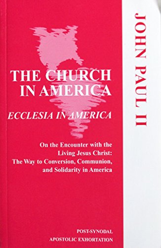 Stock image for The Church in America : Ecclesia in America for sale by Better World Books