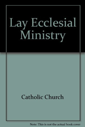 Beispielbild fr Lay Ecclesial Ministry zum Verkauf von Better World Books
