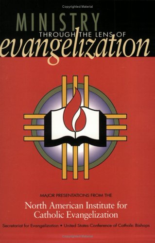 Stock image for Ministry Through the Lens of Evangelizat by United States Conference of Catholic Bishops (2004-03-15) for sale by Wonder Book