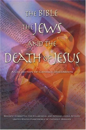 Beispielbild fr Bible, the Jews, and the Death of Jesus zum Verkauf von Wonder Book