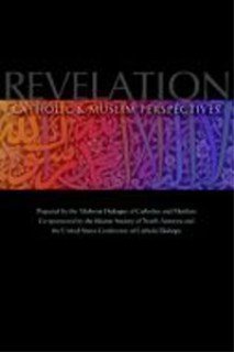 Imagen de archivo de Revelation: Catholic & Muslim Perspectiv a la venta por BookHolders