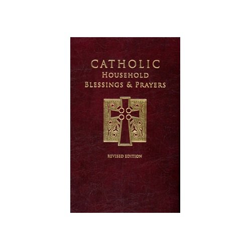 9781574556452: Catholic Household Blessings and Prayers