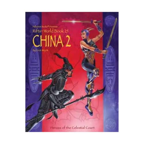 China 2: Heroes of the Celestial Court (Rifts World Book 25)