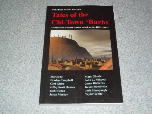 9781574571363: Rifts Anthology:Tales of the Chi-Town Burbs [Novel]