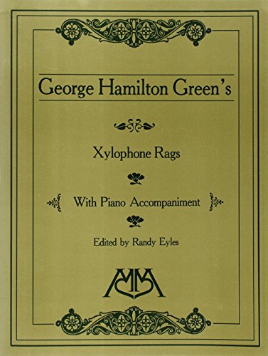 9781574630190: Xylophone Rags of George Hamilton Green